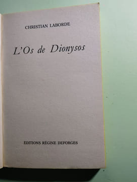 L'os de Dionysos. Laborde Christian