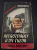 Recrutement d'un tueur. Mike Cooper