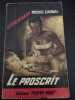 Le proscrit. Michel Carnal