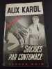 Suicides par Contumace. Alix Karol