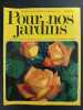 Revue Pour nos Jardins N° 87. 