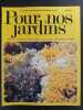 Revue Pour nos Jardins N° 90. 