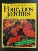 Revue Pour nos Jardins N° 98. 