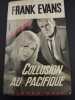 Collusion au pacifique. Frank Evans