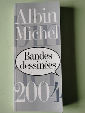 Bandes dessinees 2005. ALBIN MICHEL
