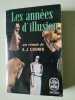 Les années d'illusion. A. J. Cronin