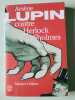 Arsène Lupin contre Herlock Sholmes. Maurice Leblanc
