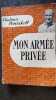 Mon armee privee. Vladimir Peniakoff