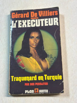 Traquenard en Turquie - l'executeur n°39. Don Pendleton