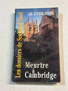 Meurtre à Cambridge. J B Livingstone J B Livingstone