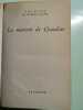 La Maison de Claudine. Colette