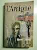L'araigue. Henri Troyat
