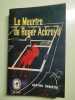 Le meurtre de Roger Ackroyd. Agatha Christie