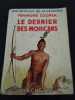 Le dernier des mohicans. James Fenimore Cooper