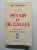 Pétain et de gaulle un demi-siècle d'histoire non officielle. 