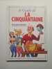 Le guide de la cinquantaine. TEPAZ Et GUILLON