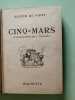 Cinq-mars. Alfred de Vigny