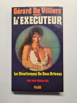 L'exécuteur - 20 : Le nivellement de New Orleans. Pendleton Don