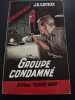 Groupe condamne. 