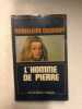 L'homme de pierre. MADELEINE COUDRAY