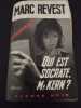 Qui est socrate mr kern. Marc REVEST