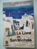 Le livre de San Michele. Axel Munthe