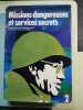 Missions dangereuses et services secrets Tome 2. 