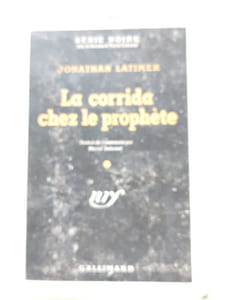 La corrida chez le prophete