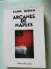 Arcanes de Naples. Alain Médam