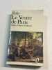 Le ventre de Paris. Zola Emile