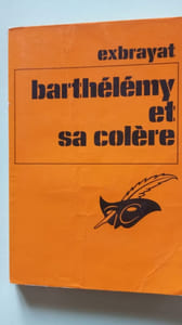 Barthélémy et sa colère