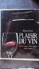 Plaisir du vin. 