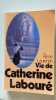 Vie de Catherine Labouré. Laurentin  René