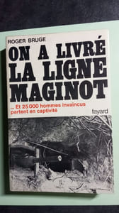 On a livré la ligne Maginot
