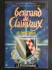 Programme Bernard de Clairvaux - Le spectacle. 