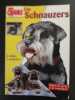 Revue Les chiens - Les scnauzers. 