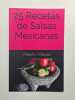 25 Recetas de Salsas Mexicanas (Cocina para Todos Band 1). Villegas Alberto