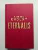 Eternalis. Khoury Raymond