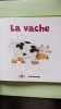 Les animaux de la ferme La vacher. 
