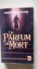 Un parfum de mort. 