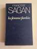 La femme fardée. Sagan Françoise