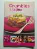 Crumbles & tatins. Galard Aude de
