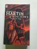 Le Tr&ocirc;ne de Fer tome 2 : Le Donjon rouge. Georges R. R. Martin
