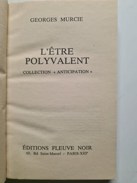 L'Être polyvalent. Georges MURCIE René BRANTONNE