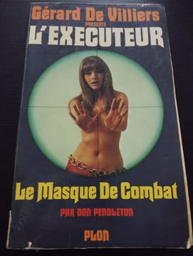 L'executeur - LE MASQUE DE COMBAT. Gérard De Villiers