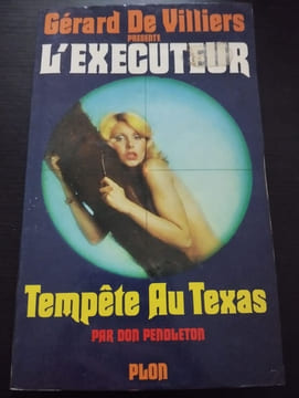 L'executeur - TEMPETE AU TEXAS. Gérard De Villiers