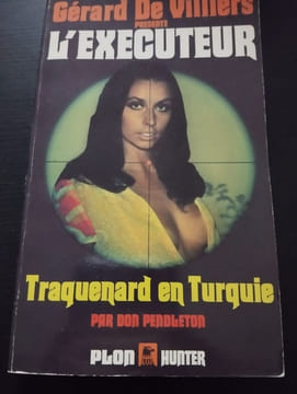 L'executeur - Traquenard en turquie. Gérard De Villiers