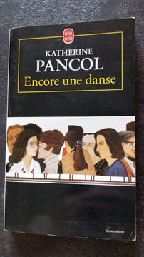 Encore une danse. Katherine Pancol
