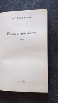 Encore une danse. Katherine Pancol
