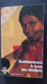 A Tous Les Rateliers. Giorgio Scerbanenco